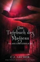 Glass and Steele Serie-Das Tagebuch des Magiers