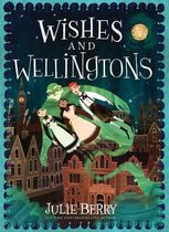 Wishes and Wellingtons- Wishes and Wellingtons