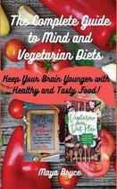 The Complete Guide to Mind and Vegetarian Diets