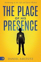 Place of His Presence, The