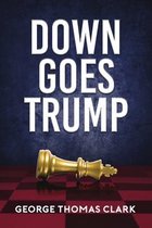 Down Goes Trump
