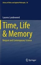 Time, Life & Memory