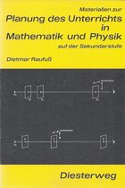 Planung des Unterrichts in Mathematik und Physik.