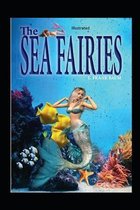 The Sea Fairies Illustrated