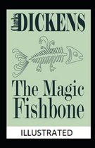 The Magic Fishbone Illustrated