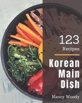 123 Korean Main Dish Recipes