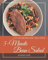 150 Homemade 5-Minute Bean Salad Recipes