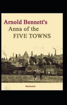 Anna of the Five Towns illustrated