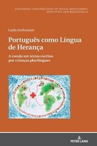 Sprachliche Konstruktion Sozialer Grenzen: Identit�ten Und Zugeh�rigkeiten / Linguistic Construction- Portugu�s como L�ngua de Heran�a