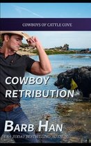 Cowboys of Cattle Cove- Cowboy Retribution