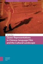 Queer Representations in Chinese-language Film and the Cultural Landscape