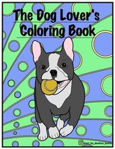 The Dog Lover's Coloring Book