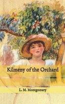 Kilmeny of the Orchard