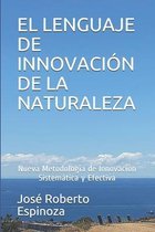 El Lenguaje de Innovacion de la Naturaleza