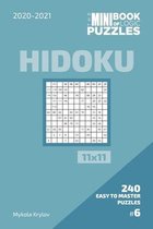 The Mini Book Of Logic Puzzles 2020-2021. Hidoku 11x11 - 240 Easy To Master Puzzles. #6