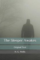 The Sleeper Awakes