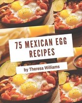 75 Mexican Egg Recipes