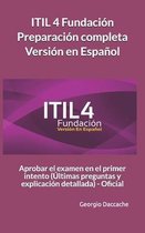 ITIL 4 Fundaci�n Preparaci�n completa Versi�n en Espa�ol