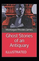 Ghost Stories of an Antiquary Illustrated