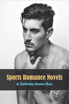 Sports Romance Novels_ A Definite Home Run