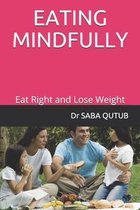 Eating Mindfully