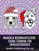 Mandala Weihnachtstiere Thema Farbung Fur Erwachsene Buch