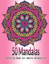 50 Mandalas Coloring Book For Adult