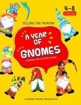 Telling the Months a Year Of Gnomes