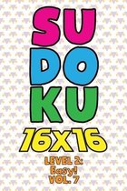 Sudoku 16 x 16 Level 2: Easy! Vol. 7