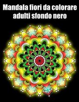 Mandala fiori da colorare adulti sfondo nero