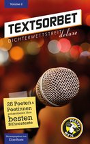 Textsorbet. Die Dichterwettstreit deluxe Anthologie 2 - Textsorbet - Volume 2