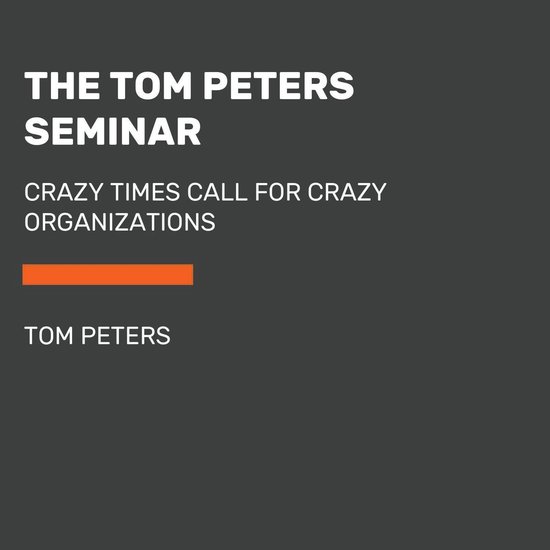 The Tom Peters Seminar - cover