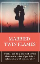 Married Twin Flames - MARRIED TWIN FLAMES