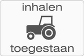 Onderbord Inhalen van landbouwvoertuigen (tractors) toegestaan (OB101) - aluminium - DOR 80 x 54 cm
