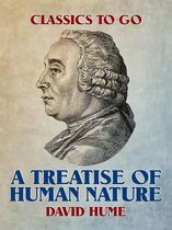 Classics To Go - A Treatise of Human Nature