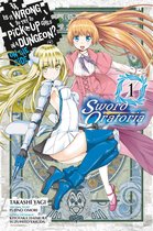 Is It Wrong to Try to Pick Up Girls in a Dungeon? On the Side: Sword Oratoria (manga) 1 - Is It Wrong to Try to Pick Up Girls in a Dungeon? On the Side: Sword Oratoria, Vol. 1 (manga)