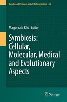 Results and Problems in Cell Differentiation 69 - Symbiosis: Cellular, Molecular, Medical and Evolutionary Aspects