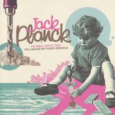 Jack Planck - To Hell With You I'll Make My Own People (CD)