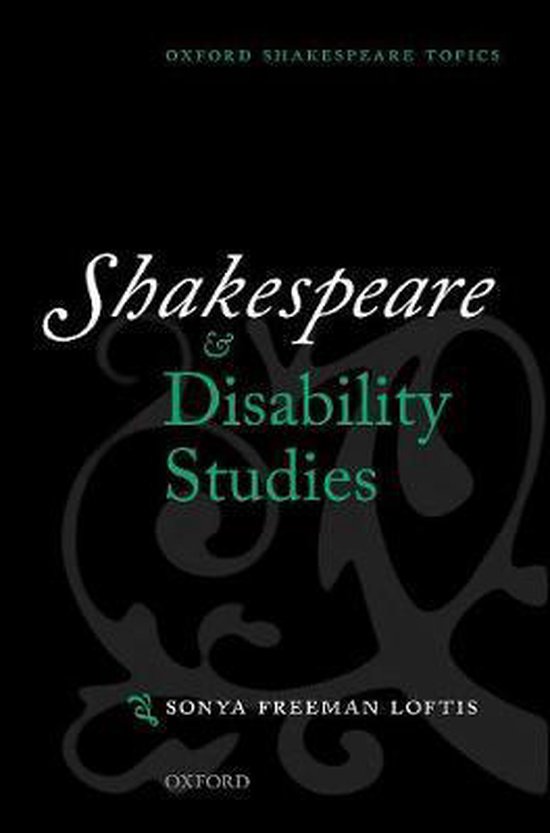 Oxford Shakespeare Topics- Shakespeare and Disability Studie ... - cover