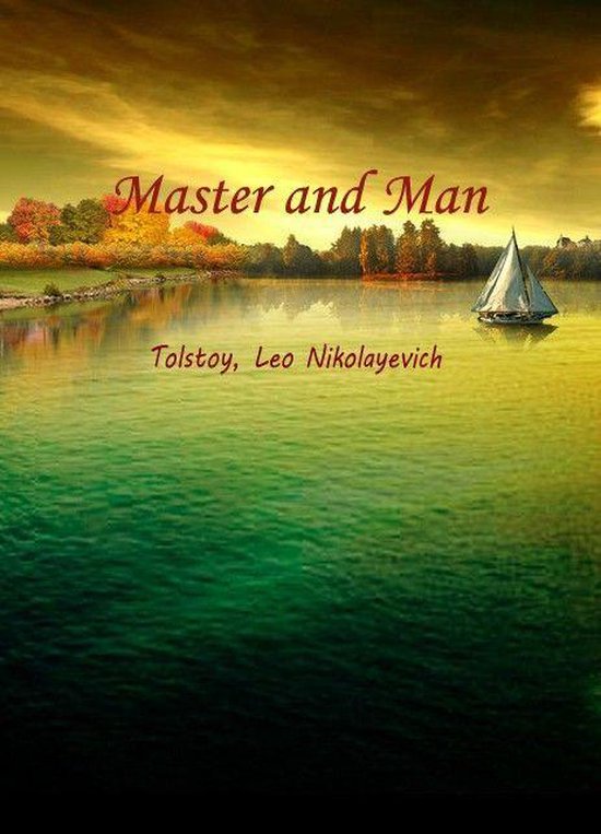 Master and Man (ebook), Tolstoy 9787999143963 Boeken bol