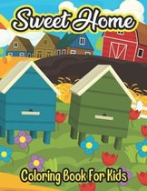 Sweet Home Coloring Book For Kids