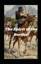 The Spirit of the Border Illustrated