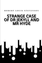 Strange Case of Dr Jekyll and Mr Hyde