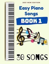 Easy Piano Songs- Easy Piano Songs Book 1