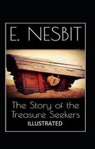 The Story of the Treasure Seekers Illustrated