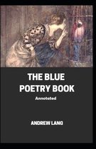 The Blue Poetry Book Annotated