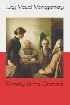 Kilmeny of the Orchard