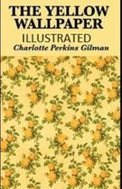 The Yellow Wallpaper Illustrated