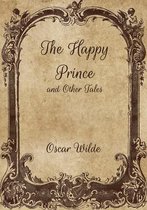 The Happy Prince and Other Tales