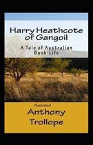 Harry Heathcote of Gangoil Illustrated